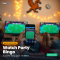 Watch Party Bingo — printable and digital bingo cards for Football Summer 2026 match nights