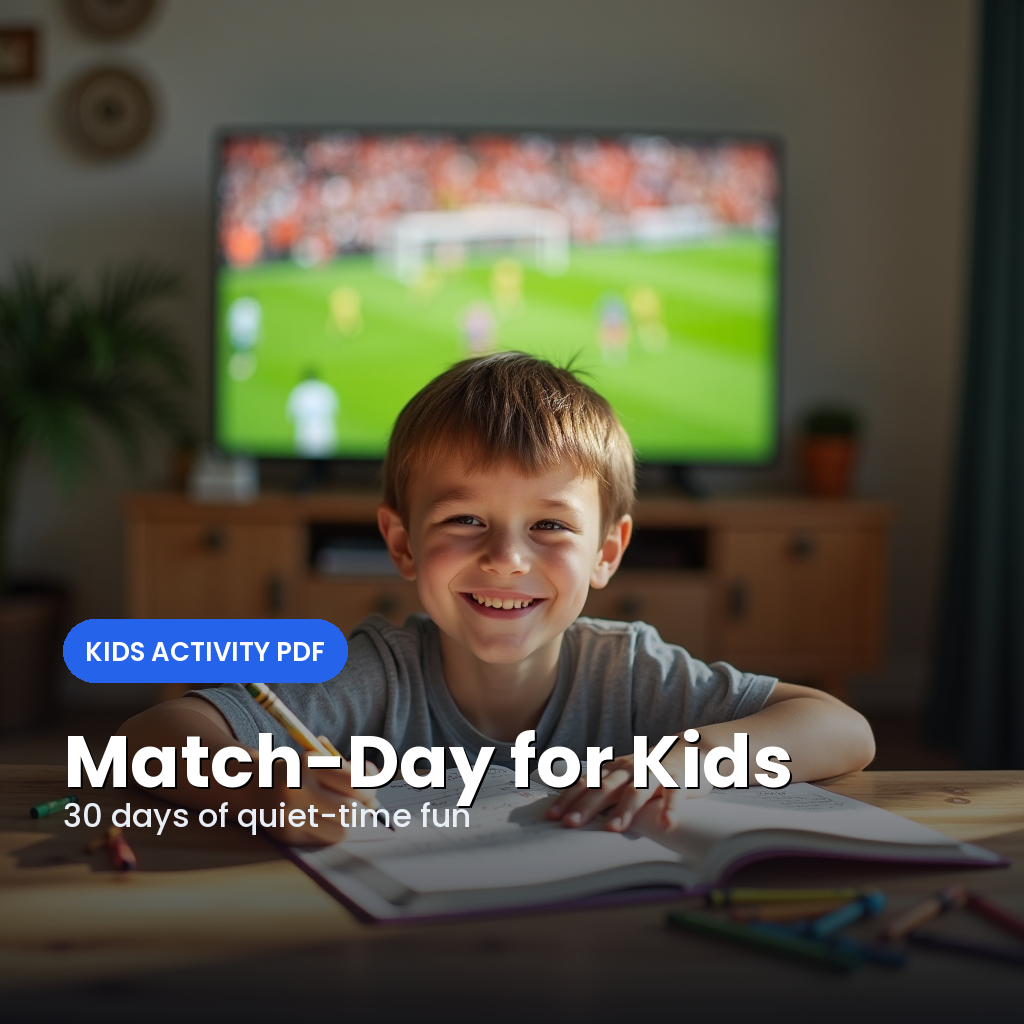 Daddy's Watching the Game — Kids' Match-Day Activity Book — Football Summer 2026 printable cover